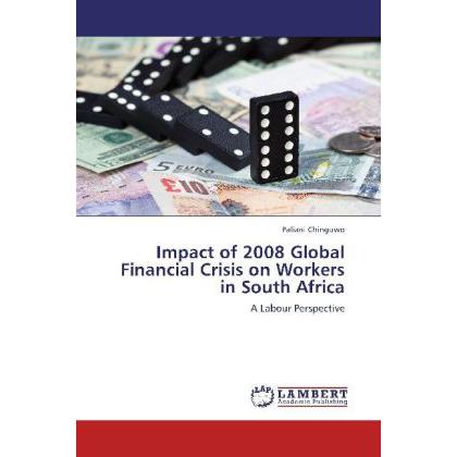 Impact of 2008 Global Financial Crisis on Workers in South Africa, Fachbücher
