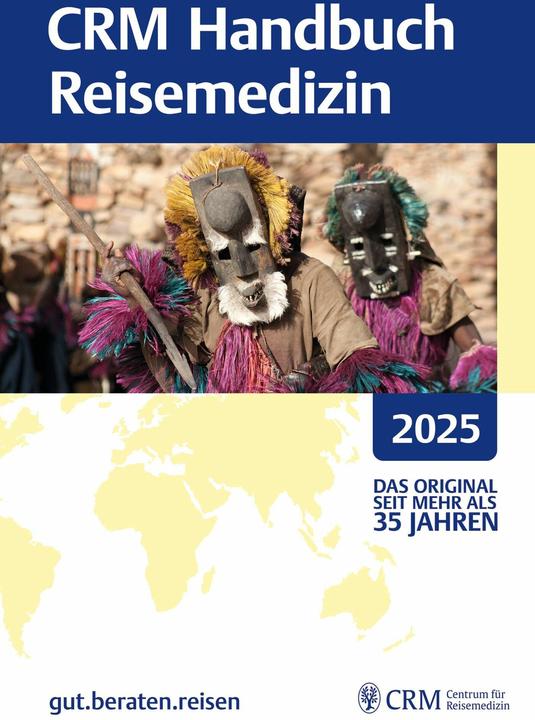 Produktbild CRM Handbuch Reisemedizin 2025 (Deutsch, Hollenstein-Stühlinger GesbR, Kerstin Müller-Eickhoff, Tomas Jelinek, 2024)