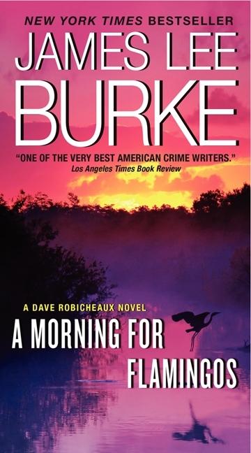Produktbild A Morning for Flamingos (Englisch, James L. Burke, 2013)