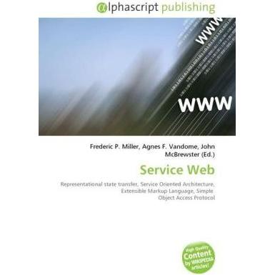 Service Web, Fachbücher von Agnes F. Vandome, Frederic P. Miller, John McBrewster