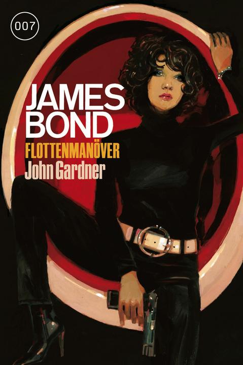 Produktbild James Bond 23: Flottenmanöver (Deutsch, Annika Klüver, John Gardner, Stephanie Pannen, 2016)