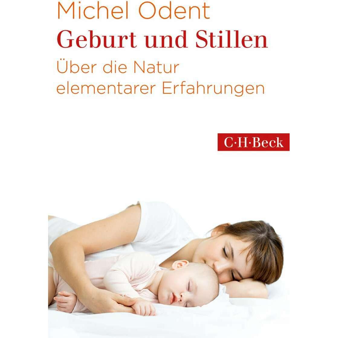 Geburt und Stillen, Ratgeber von Michel Odent