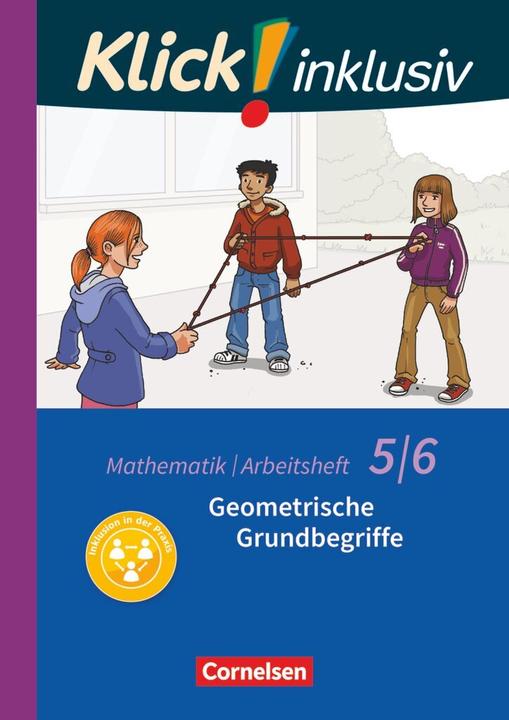 Produktbild Klick! inklusiv 4. 5./6. Schuljahr. Geometrische Grundbegriffe. Arbeitsheft (Deutsch, Christelua, Elisabeth Jenert, Petra Kühne, 2017)