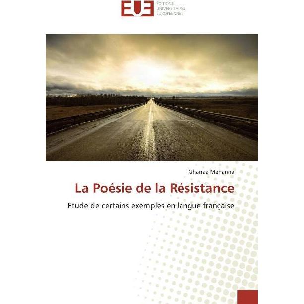 La Poésie de la Résistance, Fachbücher von Gharraa Mehanna