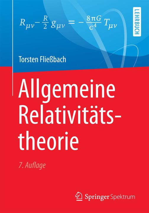 Produktbild Allgemeine Relativitätstheorie (Deutsch, Fliessbach, Torsten, 2016)