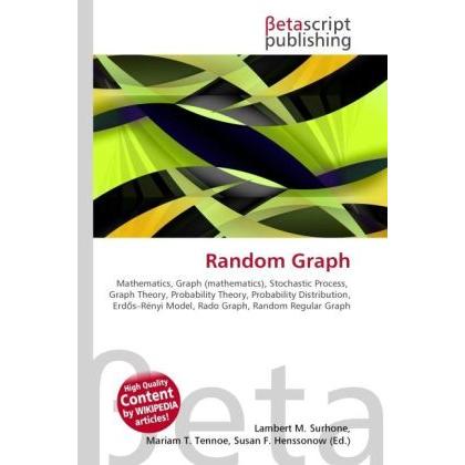 Random Graph, Fachbücher von Lambert M. Surhone, Miriam T. Timpledon, Susan F. Marseken