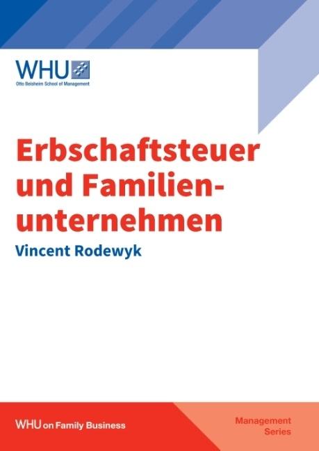 Produktbild Erbschaftsteuer und Familienunternehmen (Vincent Rodewyk, 2016)