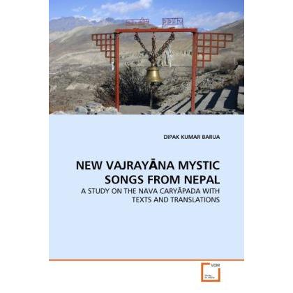 New Vajray Na Mystic Songs From Nepal, Fachbücher von Dipak K. Barua