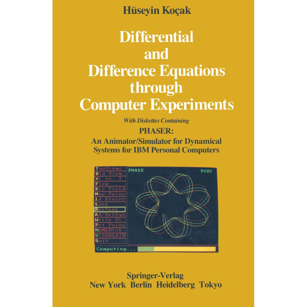 Differential and Difference Equations through Computer Experiments, Fachbücher von Hüseyin Kocak