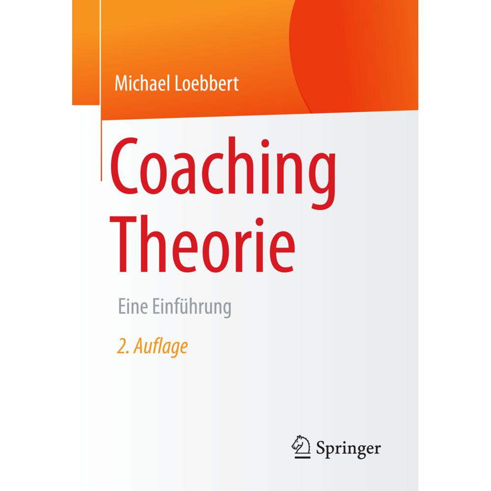 Coaching Theorie, Fachbücher von Michael Loebbert