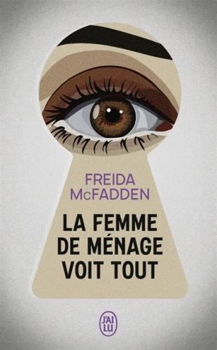 La femme de ménage voit tout (Français, McFadden Freida, 2025)