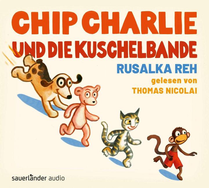 Actual product image Chip Charlie and the Cuddle Gang (Rusalka Deer, Thomas Nicolai, German)