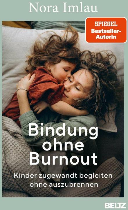 Produktbild Bindung ohne Burnout (Deutsch, Nora Imlau, 2024)