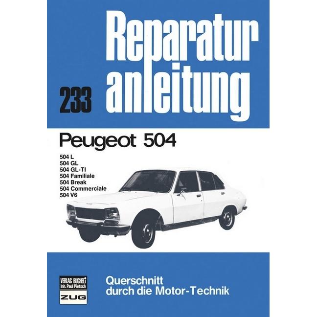Peugeot 504, 504 L, 504 GL, 504 GL-TI, 504 Familiale, 504 Break, 504 Commerciale, 504 V6, Ratgeber