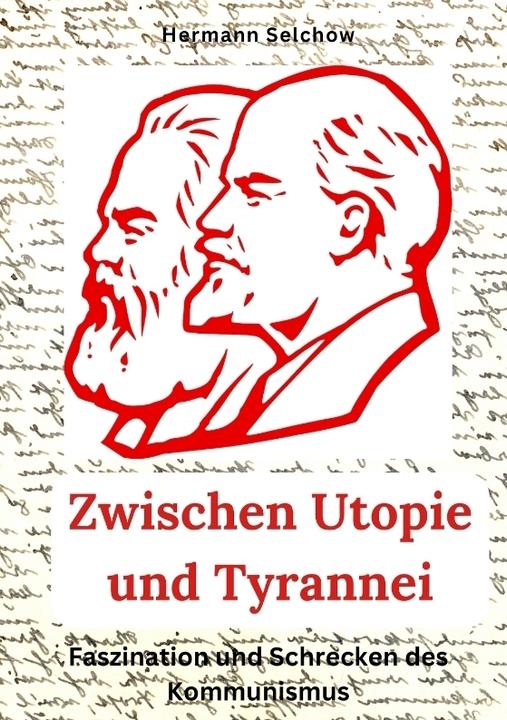 Immagine prodotto Zwischen Utopie und Tyrannei (Hermann Selchow, 2024)