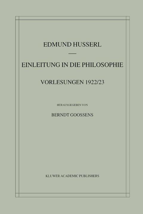 Produktbild Einleitung in die Philosophie (Berndt Goossens, Edmund Husserl, 2012)
