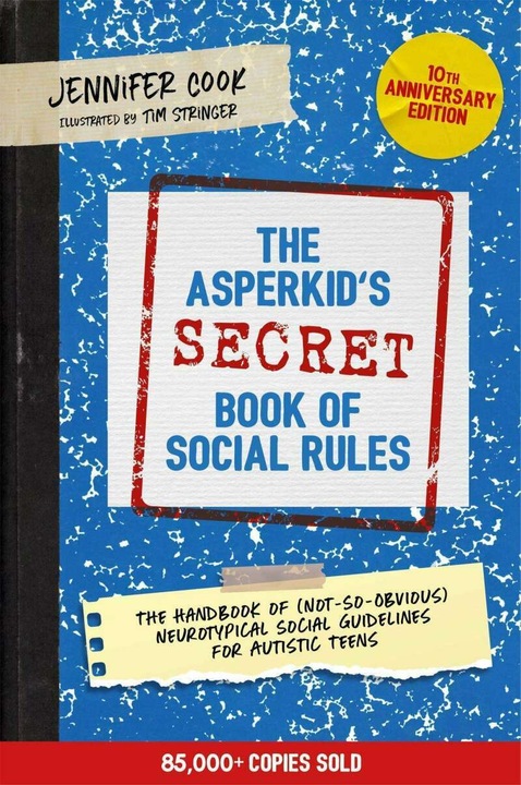 Immagine prodotto The Asperkid's (Secret) Book of Social Rules, 10th Anniversary Edition (Inglese, Jennifer Cook, 2022)