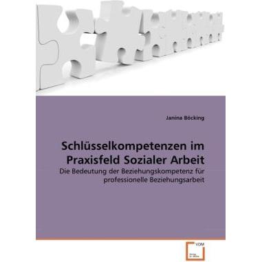 Schlüsselkompetenzen im Praxisfeld Sozialer Arbeit, Fachbücher
