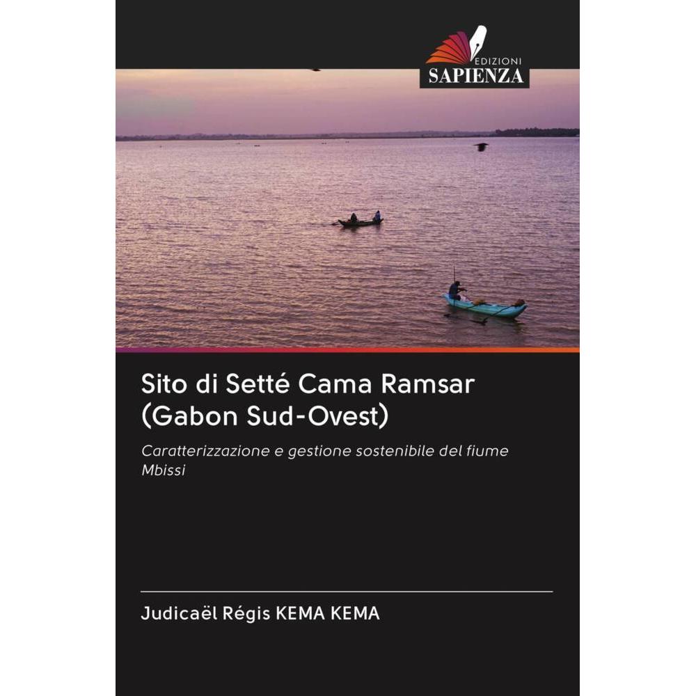 Sito di Setté Cama Ramsar (Gabon Sud-Ovest), Fachbücher von Judicaël Régis KEMA KEMA