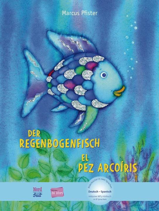Produktbild Der Regenbogenfisch. Deutsch-Spanisch (Deutsch, Marcus Pfister, 2017)
