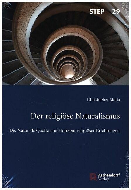 Slotta:Der religiöse Naturalismus (German, Christopher Slotta, 2025)