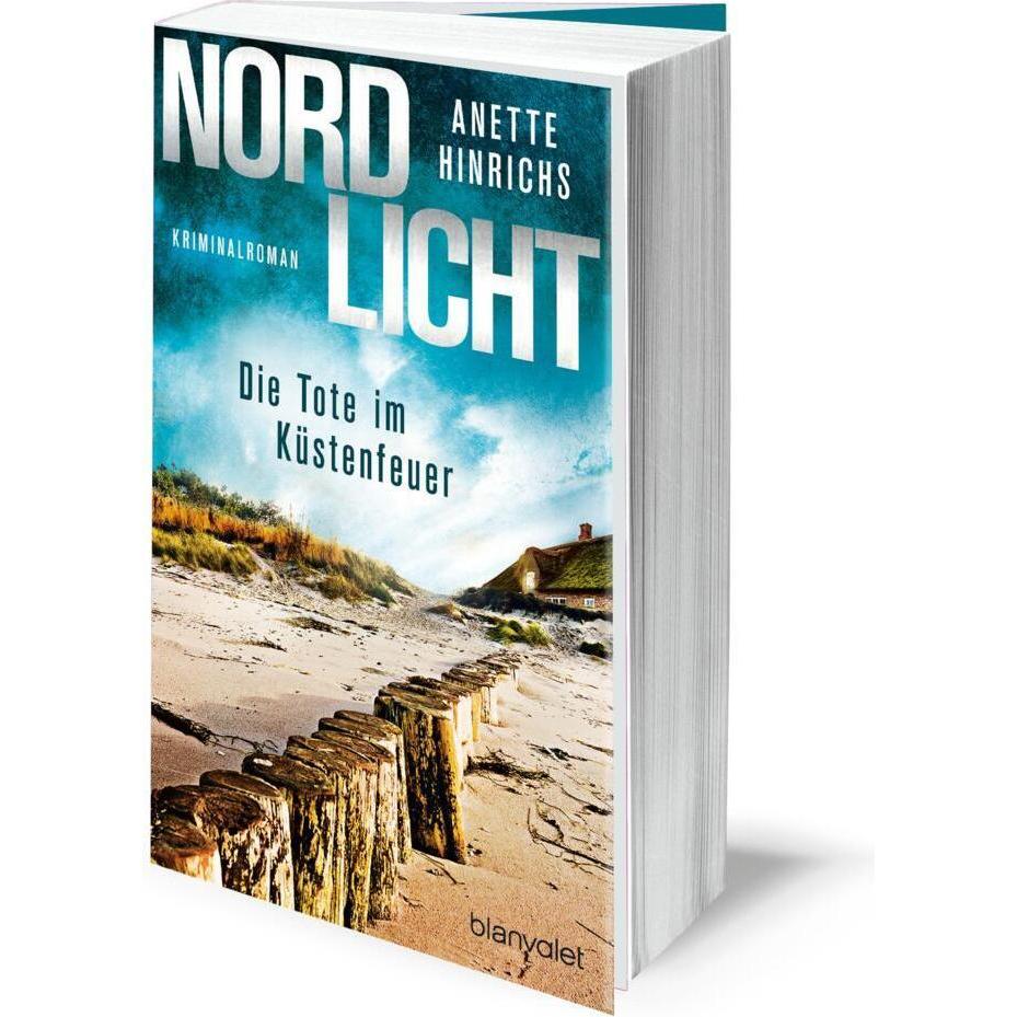 Nordlicht - Die Tote im Küstenfeuer, Narrativa di Anette Hinrichs