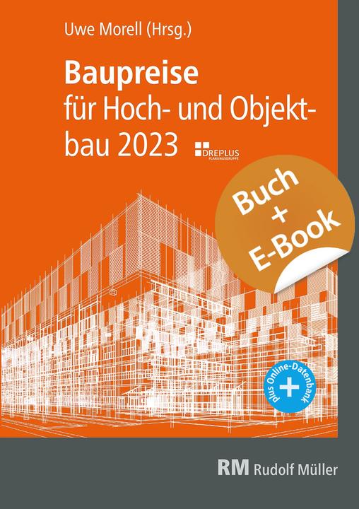 Produktbild Baupreise für Hochbau und Objektbau 2023 - mit E-Book (PDF) (Deutsch, Uwe Morell, 2023)