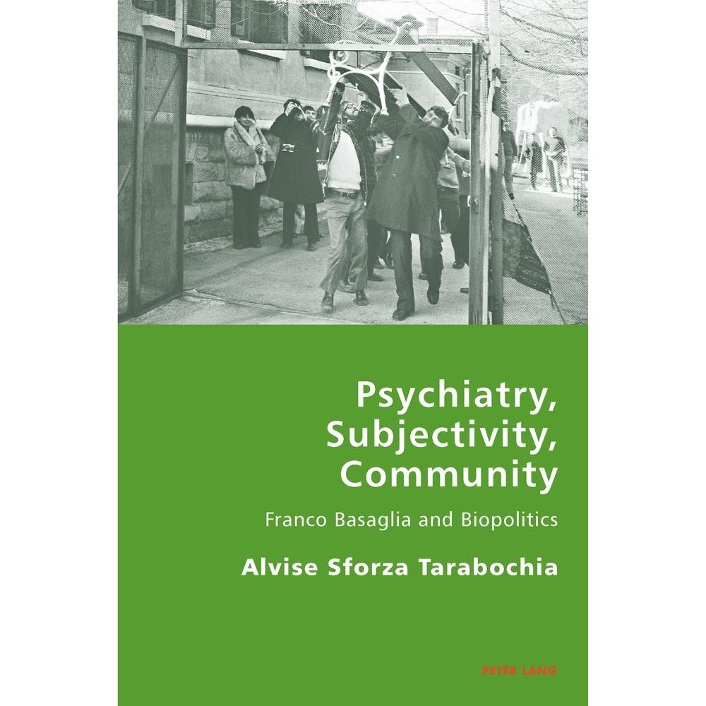 Psychiatry, Subjectivity, Community, Fachbücher von Alvise Sforza-Tarabochia