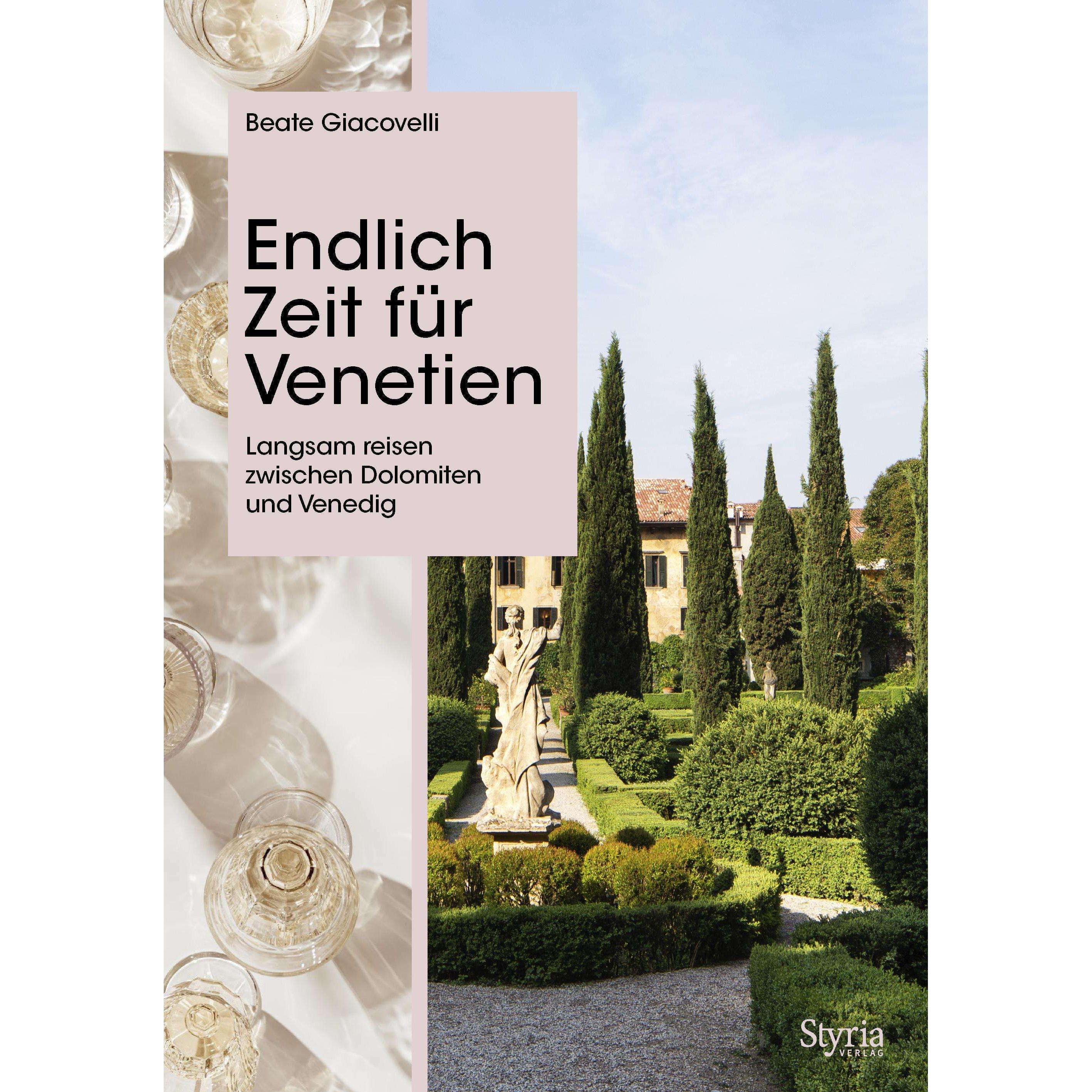 Endlich Zeit für Venetien, Ratgeber von Beate Giacovelli