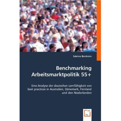 Benchmarking Arbeitsmarktpolitik 55+, Fachbücher