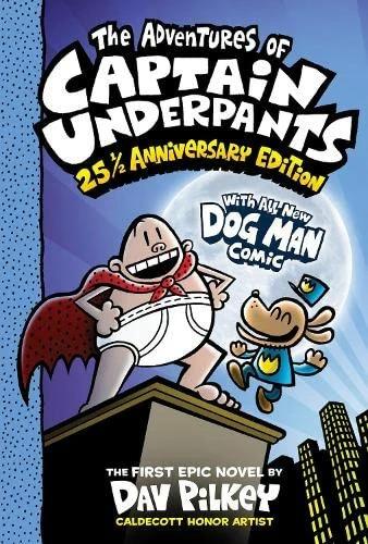 Actual product image The Adventures of Captain Underpants: 25th and a H alf Anniversary Edition Full Colour (English, Dav Pilkey, 2023)