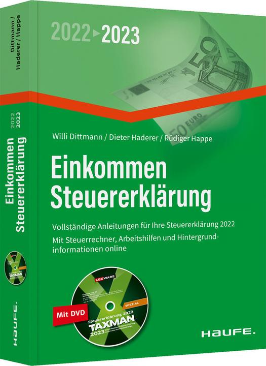 Produktbild Einkommensteuererklärung 2022/2023 - inkl. DVD (Deutsch, Dieter Haderer, Rüdiger Happe, Willi Dittmann, 2022)