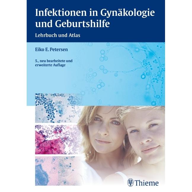 Infektionen in Gynäkologie und Geburtshilfe, Fachbücher von Eiko E. Petersen