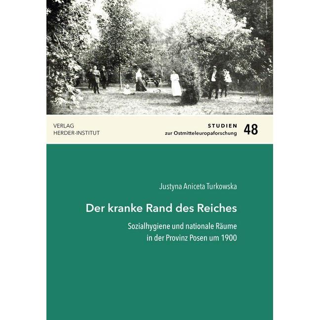 Der kranke Rand des Reiches, Fachbücher von Justyna Aniceta Turkowska