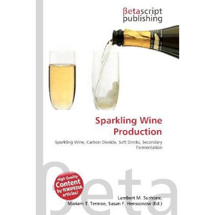 Thumbnail - Sparkling Wine Production, Fachbücher von Miriam T. Timpledon, Lambert M. Surhone, Susan F. Marseken
