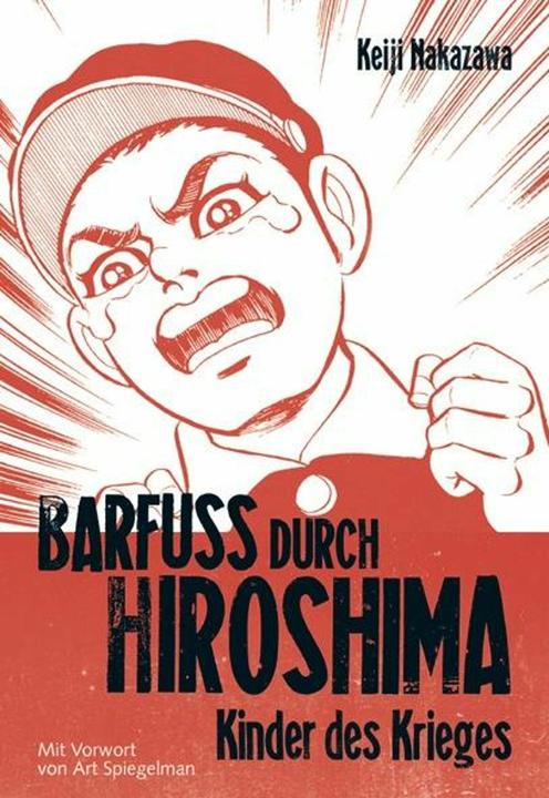 Produktbild Barfuss durch Hiroshima, Band 1 (Deutsch, Keiji Nakazawa, 2004)