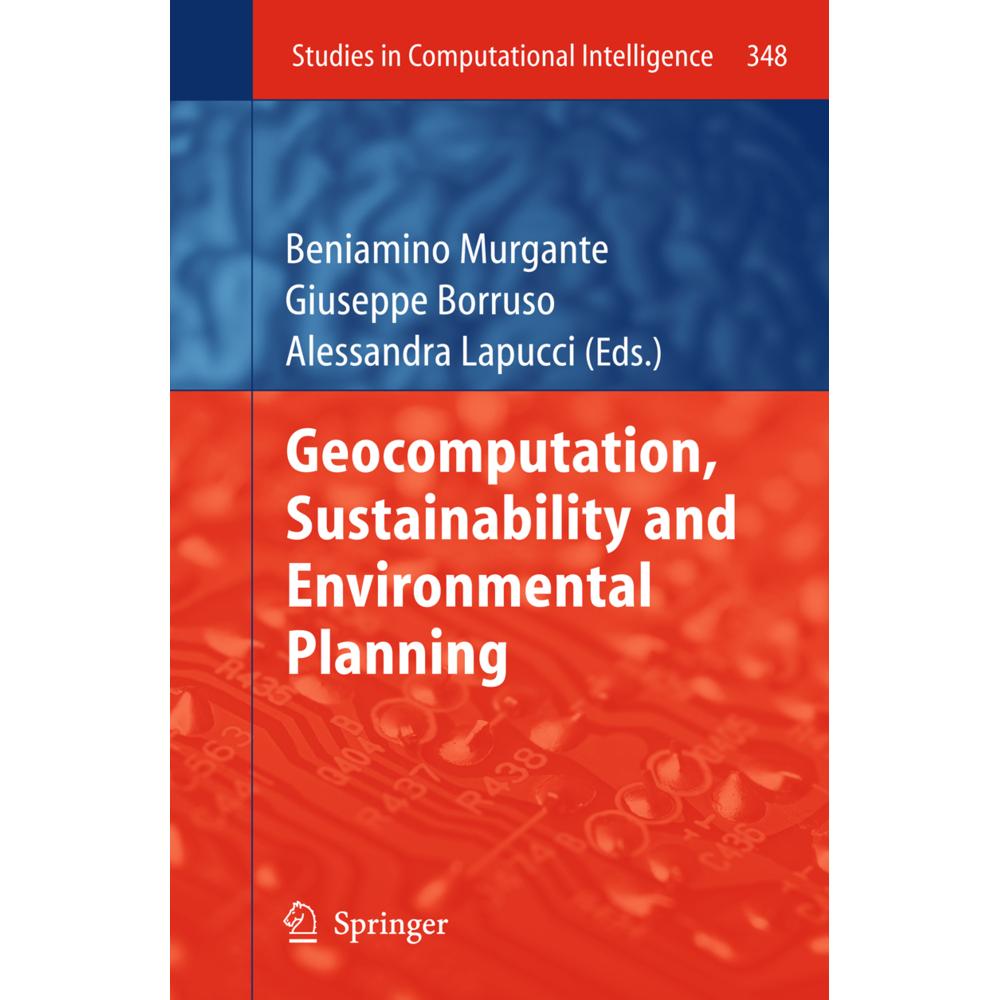 Geocomputation, Sustainability and Environmental Planning, Fachbücher von Beniamino Murgante, Giuseppe Borruso, Alessand...
