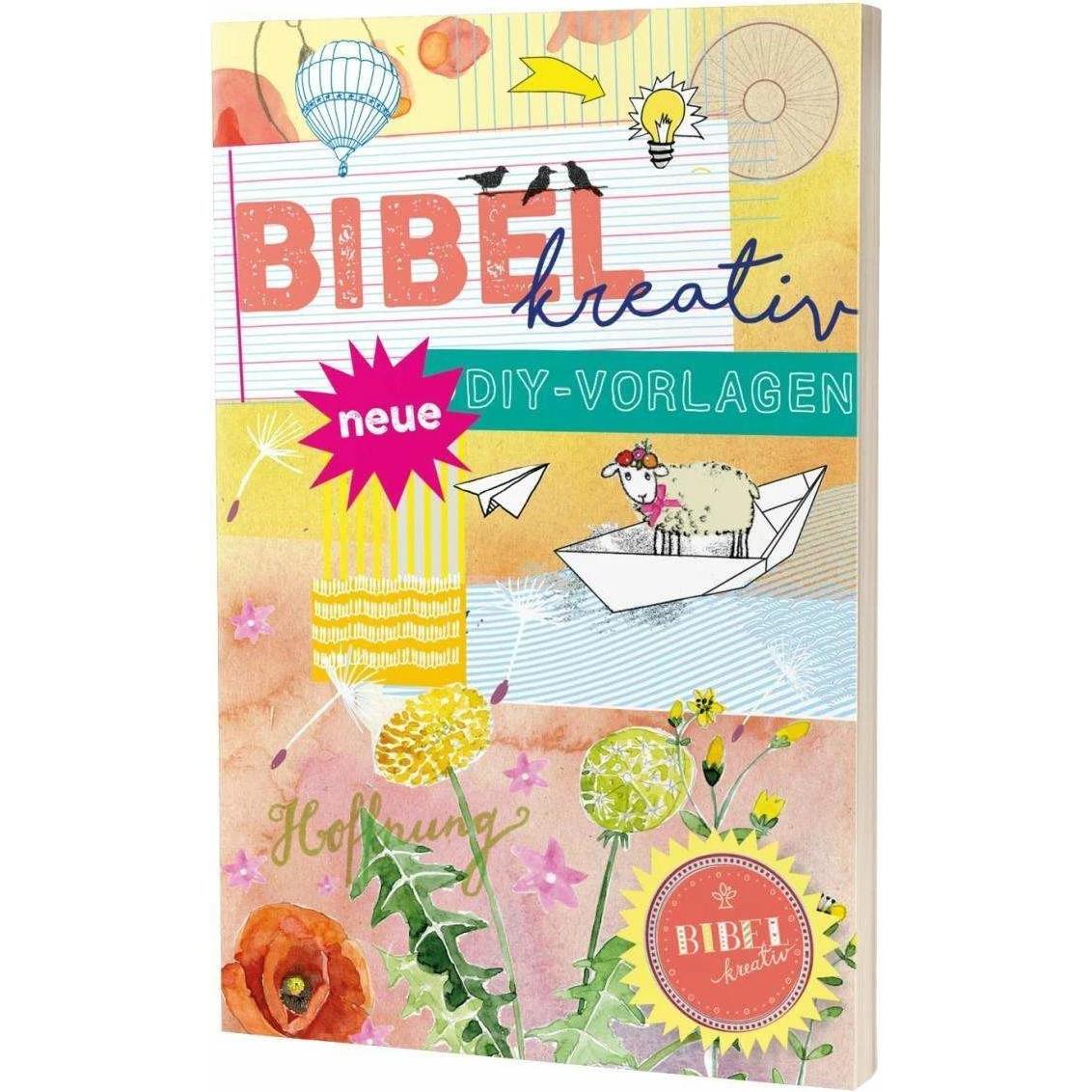 Bibel kreativ Neue DIY-Vorlagen, Fachbücher von Anna-Katharina Stahl
