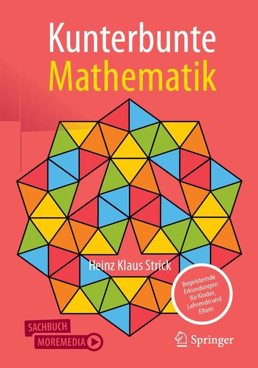 Kunterbunte Mathematik (Deutsch, Heinz Klaus Strick, 2023)