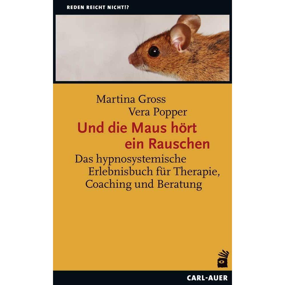 Und die Maus hört ein Rauschen, Fachbücher von Martina Groß