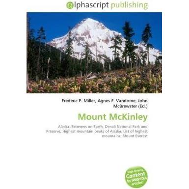 Mount McKinley, Fachbücher von Agnes F. Vandome, Frederic P. Miller, John McBrewster