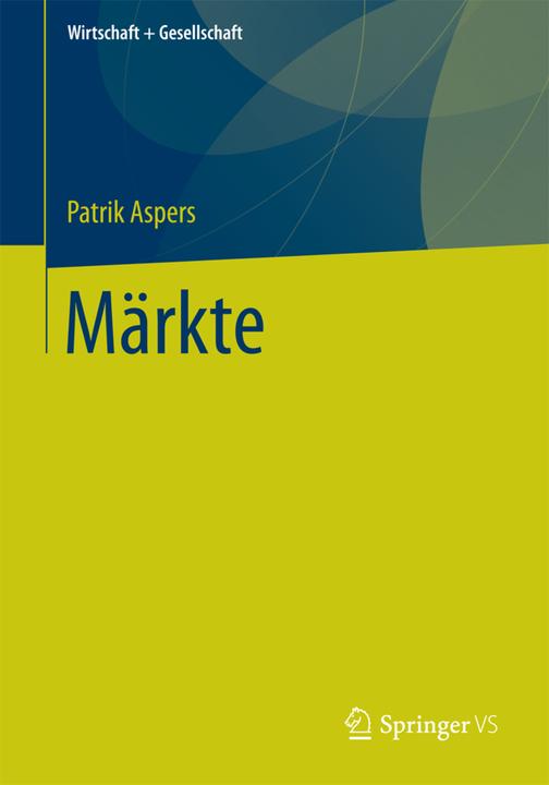 Produktbild Märkte (Deutsch, Patrik Aspers, 2015)