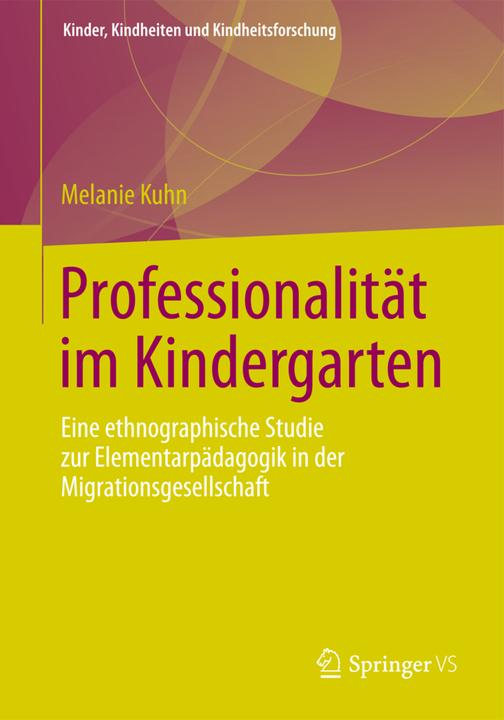 Produktbild Professionalität im Kindergarten (Deutsch, Melanie Kuhn, 2012)