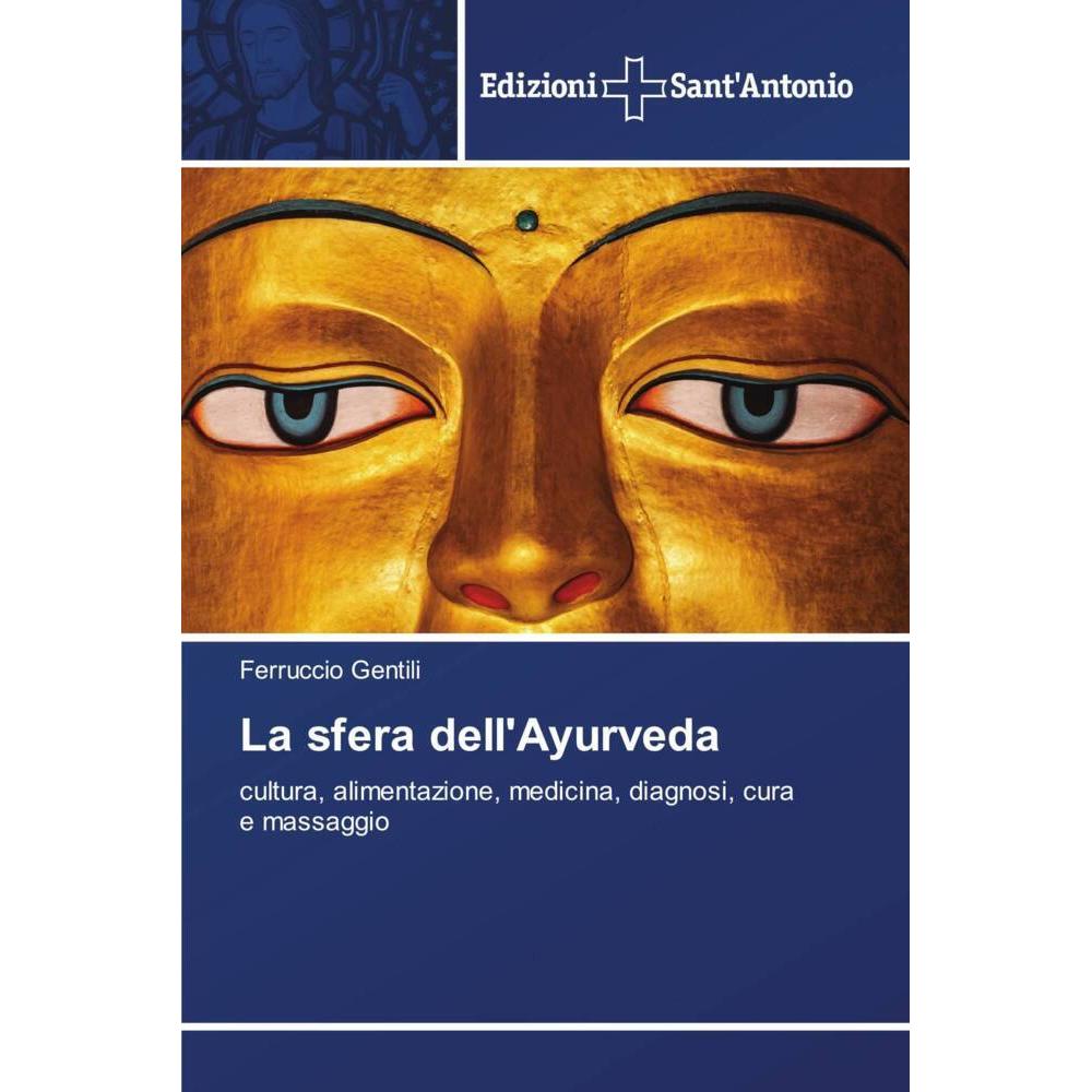 La sfera dell'Ayurveda, Sachbücher von Ferruccio Gentili