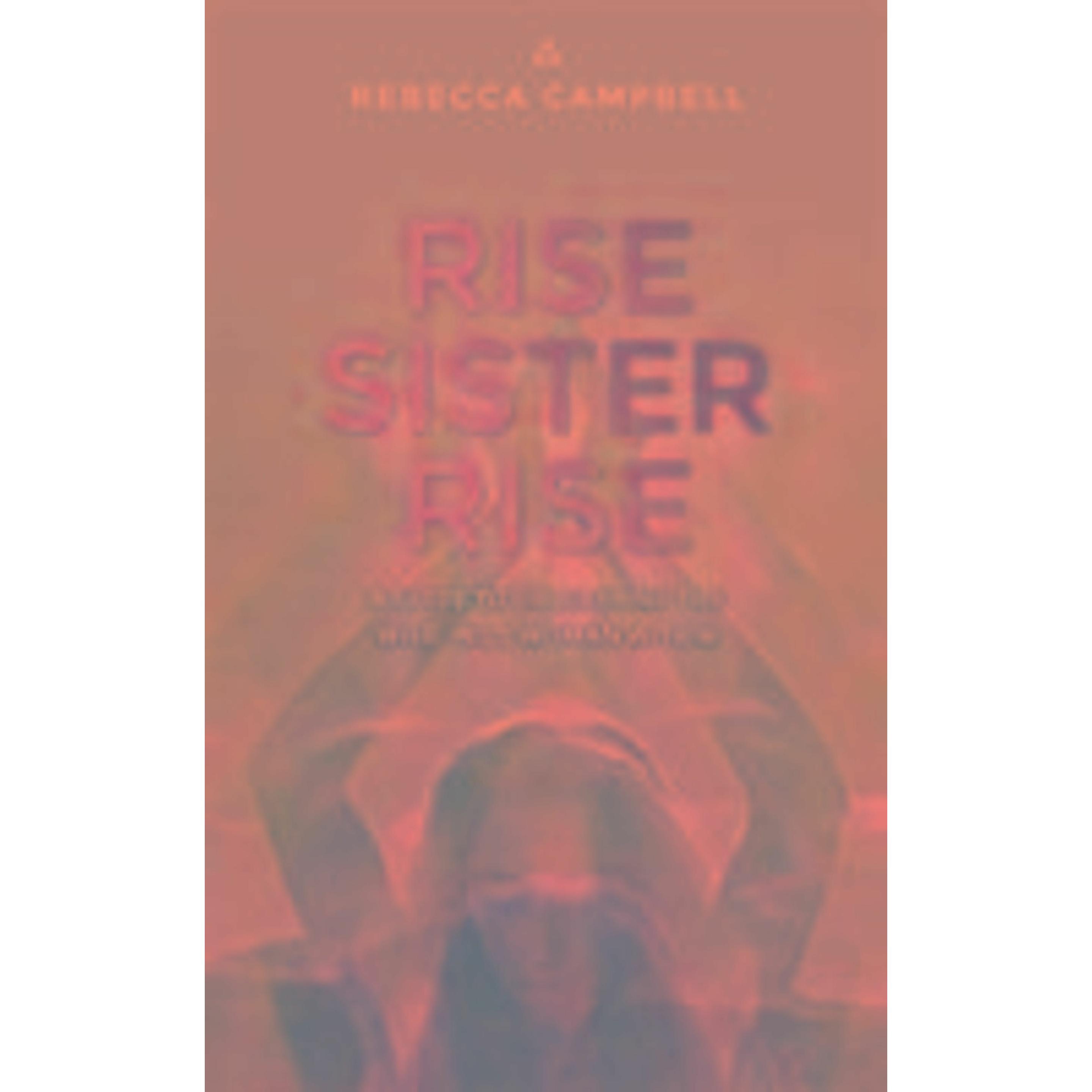 Thumbnail - Rise Sister Rise, Sachbücher von Rebecca Campbell