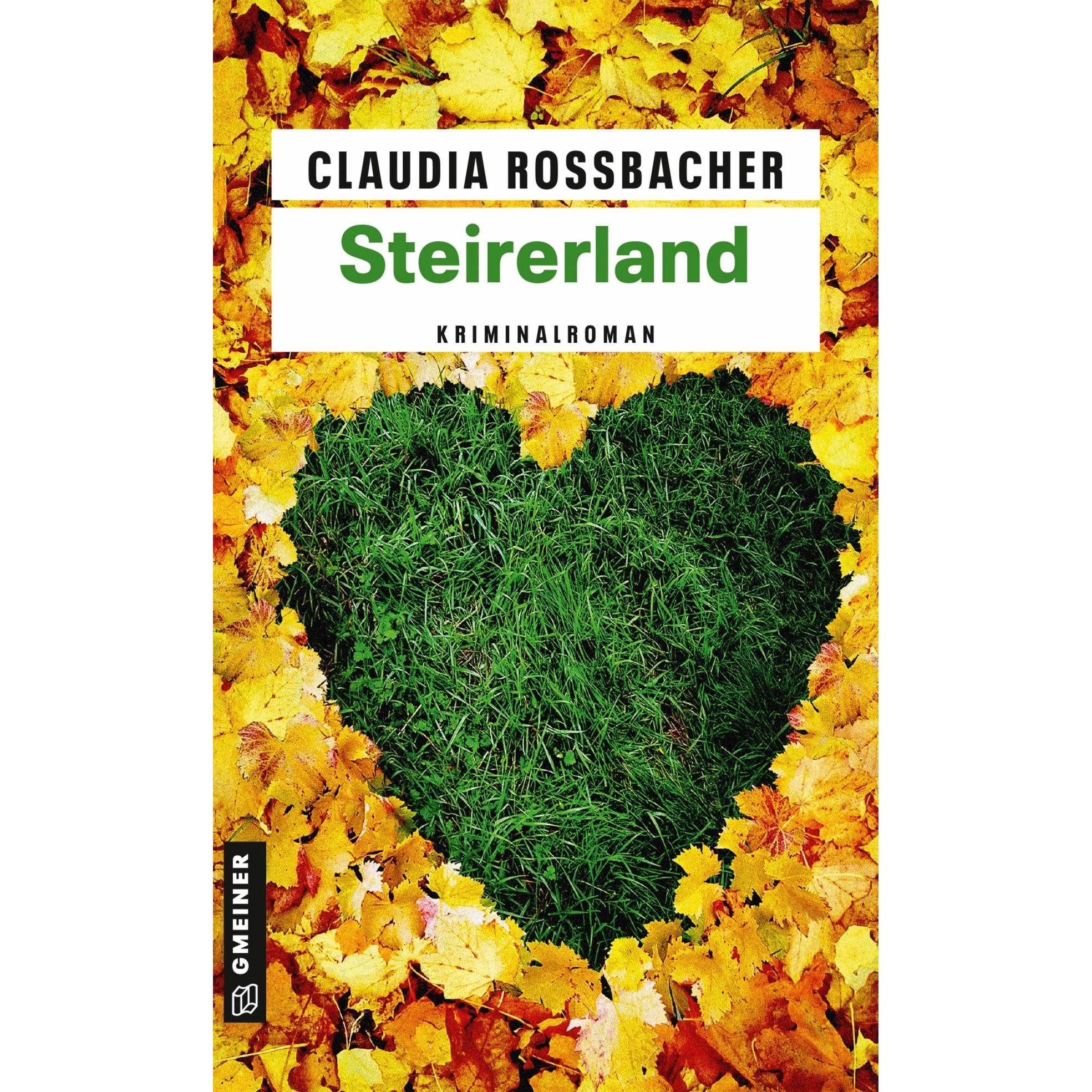 Steirerland, Belletristik von Claudia Rossbacher