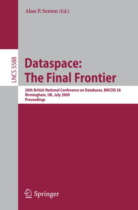 Dataspace: The Final Frontier (Englisch, Alan P. Sexton, 2009)