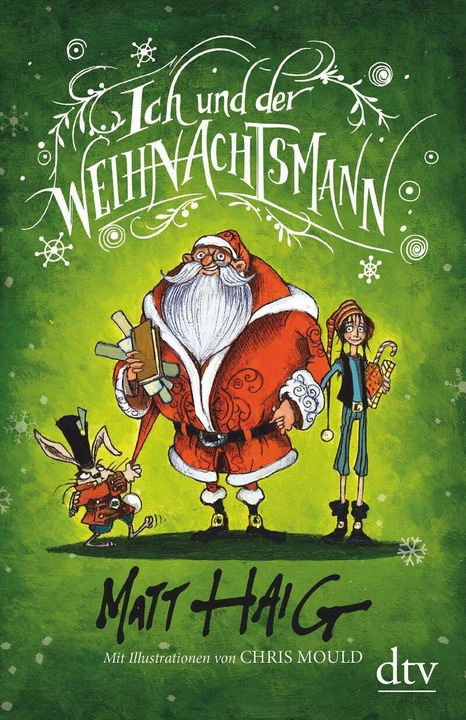 Ich und der Weihnachtsmann (Deutsch, Matt Haig, 2018)