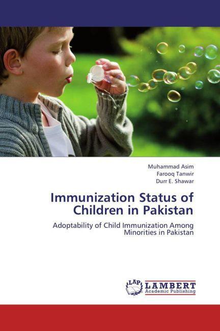 Produktbild Immunization Status of Children in Pakistan (Muhammad Asim, Farooq Tanwir, Durr E. Shawar, 2012)