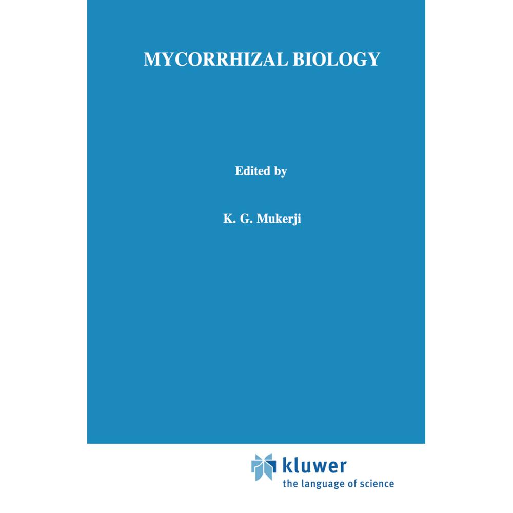 Mycorrhizal Biology, Fachbücher von K. G. Mukerji, B. P. Chamola, Jagjit Singh